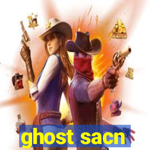 ghost sacn